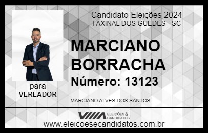 Candidato MARCIANO BORRACHA 2024 - FAXINAL DOS GUEDES - Eleições