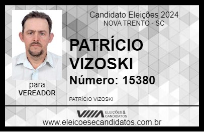 Candidato PATRÍCIO VIZOSKI 2024 - NOVA TRENTO - Eleições