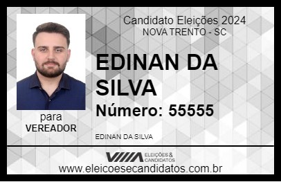 Candidato EDINAN DA SILVA 2024 - NOVA TRENTO - Eleições