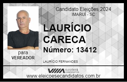 Candidato LAURÍCIO CARECA 2024 - IMARUÍ - Eleições