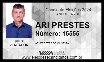 Candidato ARI PRESTES 2024 - ANCHIETA - Eleições