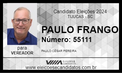 Candidato PAULO FRANGO 2024 - TIJUCAS - Eleições