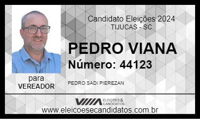 Candidato PEDRO VIANA 2024 - TIJUCAS - Eleições