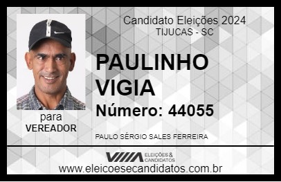 Candidato PAULINHO VIGIA 2024 - TIJUCAS - Eleições