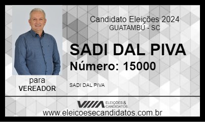 Candidato SADI DAL PIVA 2024 - GUATAMBÚ - Eleições