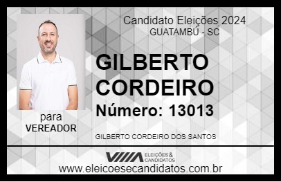 Candidato GILBERTO CORDEIRO 2024 - GUATAMBÚ - Eleições