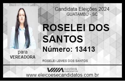 Candidato ROSELEI DOS SANTOS 2024 - GUATAMBÚ - Eleições