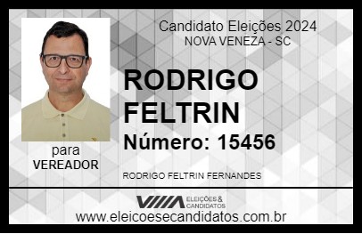 Candidato RODRIGO FELTRIN 2024 - NOVA VENEZA - Eleições