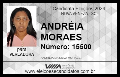 Candidato ANDRÉIA MORAES 2024 - NOVA VENEZA - Eleições