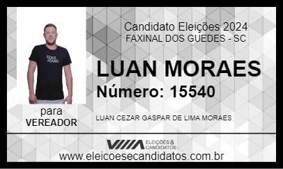 Candidato LUAN MORAES 2024 - FAXINAL DOS GUEDES - Eleições