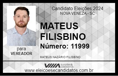 Candidato MATEUS FILISBINO 2024 - NOVA VENEZA - Eleições