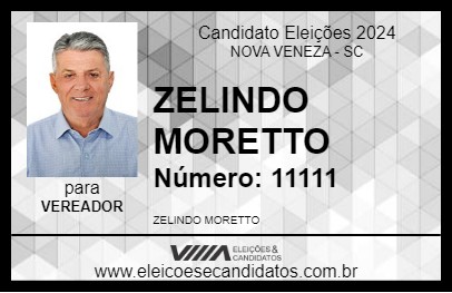 Candidato ZELINDO MORETTO 2024 - NOVA VENEZA - Eleições