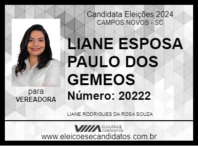 Candidato LIANE ESPOSA PAULO DOS GEMEOS 2024 - CAMPOS NOVOS - Eleições