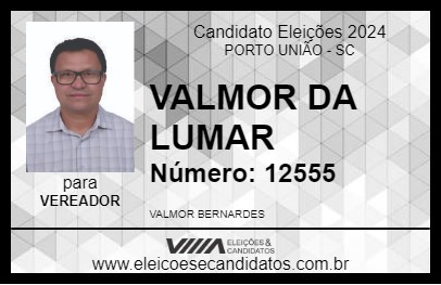 Candidato VALMOR DA LUMAR 2024 - PORTO UNIÃO - Eleições