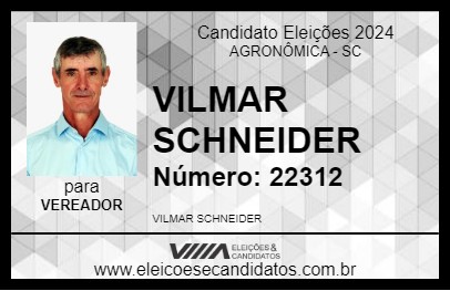 Candidato VILMAR SCHNEIDER 2024 - AGRONÔMICA - Eleições