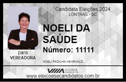 Candidato NOELI DA SAÚDE 2024 - LONTRAS - Eleições