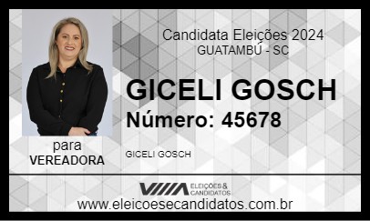 Candidato GICELI GOSCH 2024 - GUATAMBÚ - Eleições