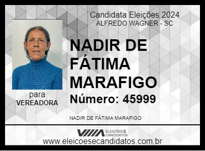 Candidato NADIR DE FÁTIMA MARAFIGO 2024 - ALFREDO WAGNER - Eleições