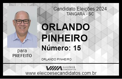 Candidato ORLANDO PINHEIRO 2024 - TANGARÁ - Eleições