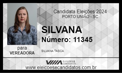 Candidato SILVANA 2024 - PORTO UNIÃO - Eleições