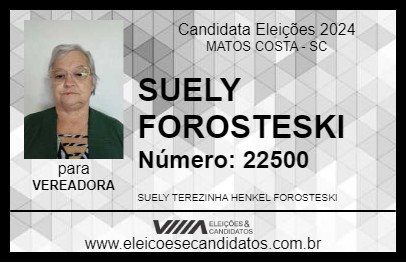 Candidato SUELY FOROSTESKI 2024 - MATOS COSTA - Eleições