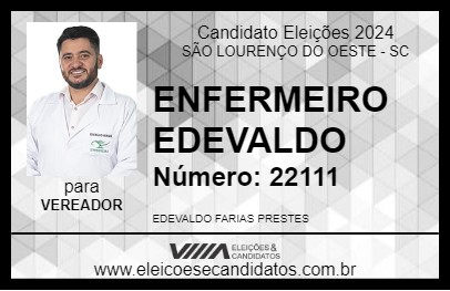 Candidato ENFERMEIRO EDEVALDO 2024 - SÃO LOURENÇO DO OESTE - Eleições