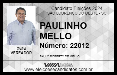 Candidato PAULINHO MELLO 2024 - SÃO LOURENÇO DO OESTE - Eleições