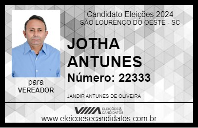 Candidato JOTHA ANTUNES 2024 - SÃO LOURENÇO DO OESTE - Eleições