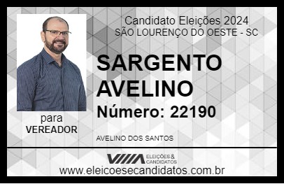 Candidato SARGENTO AVELINO 2024 - SÃO LOURENÇO DO OESTE - Eleições