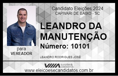 Candidato LEANDRO DA MANUTENÇÃO 2024 - CAPIVARI DE BAIXO - Eleições