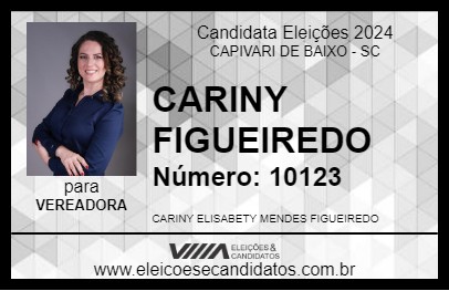 Candidato CARINY FIGUEIREDO 2024 - CAPIVARI DE BAIXO - Eleições