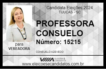 Candidato PROFESSORA CONSUELO 2024 - TIJUCAS - Eleições