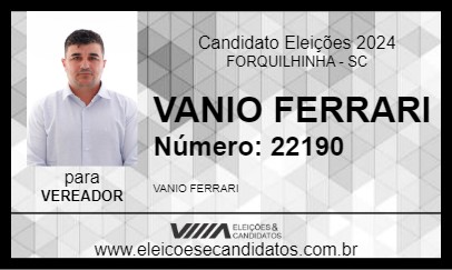 Candidato VANIO FERRARI 2024 - FORQUILHINHA - Eleições