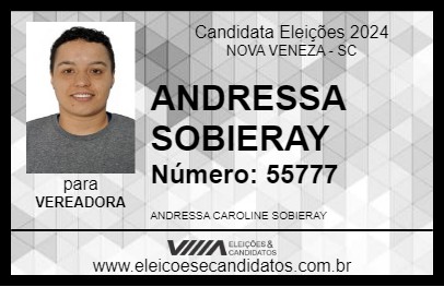 Candidato ANDRESSA SOBIERAY 2024 - NOVA VENEZA - Eleições