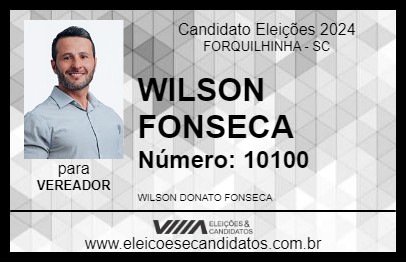 Candidato WILSON FONSECA 2024 - FORQUILHINHA - Eleições