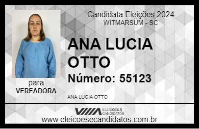 Candidato ANA LUCIA OTTO 2024 - WITMARSUM - Eleições