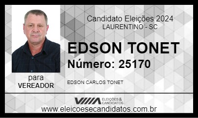 Candidato EDSON TONET 2024 - LAURENTINO - Eleições