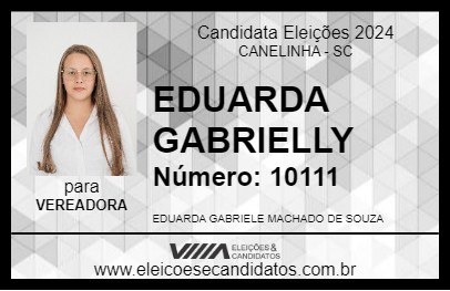 Candidato EDUARDA GABRIELLY 2024 - CANELINHA - Eleições