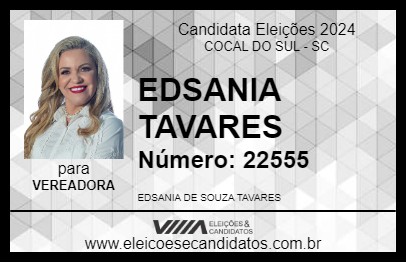 Candidato EDSANIA TAVARES 2024 - COCAL DO SUL - Eleições