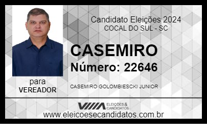 Candidato CASEMIRO 2024 - COCAL DO SUL - Eleições