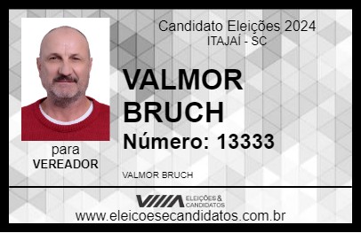 Candidato VALMOR BRUCH 2024 - ITAJAÍ - Eleições