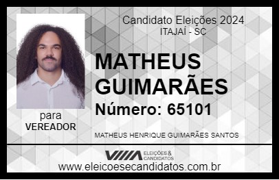 Candidato MATHEUS GUIMARÃES 2024 - ITAJAÍ - Eleições