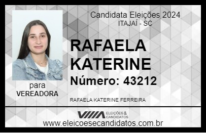 Candidato RAFAELA KATERINE 2024 - ITAJAÍ - Eleições