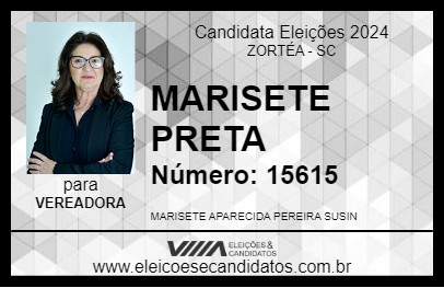 Candidato MARISETE PRETA 2024 - ZORTÉA - Eleições