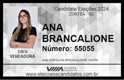 Candidato ANA BRANCALIONE 2024 - ZORTÉA - Eleições