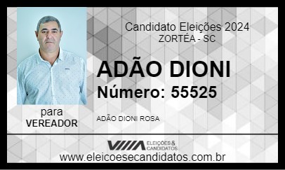 Candidato ADÃO DIONI 2024 - ZORTÉA - Eleições