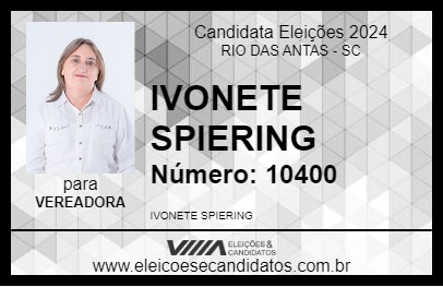 Candidato IVONETE SPIERING 2024 - RIO DAS ANTAS - Eleições