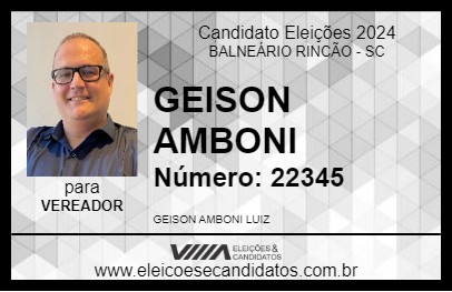 Candidato GEISON AMBONI 2024 - BALNEÁRIO RINCÃO - Eleições