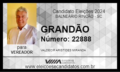 Candidato GRANDÃO 2024 - BALNEÁRIO RINCÃO - Eleições