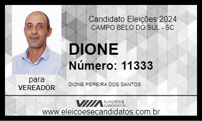 Candidato DIONE 2024 - CAMPO BELO DO SUL - Eleições